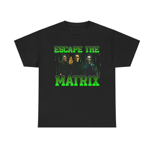 Escape The Matrix T-shirt
